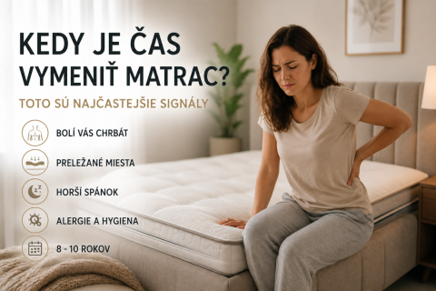 Kedy je čas vymeniť matrac? Toto sú najčastejšie signály