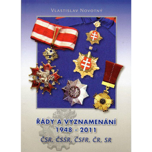 Katalóg vyznamenaní, Rady a vyznamenania 1948 - 2011