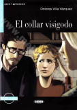 El collar visigodo - zjednodušené čítanie A2 ve španielčine (CIDEB) vr. CD