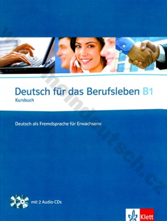 Deutsch für das Berufsleben B1 - učebnica profesne orientovanej nemčiny vr. 2 CD