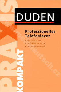 Duden Praxis - Professionelles Telefonieren - stručná príručka telefonovania