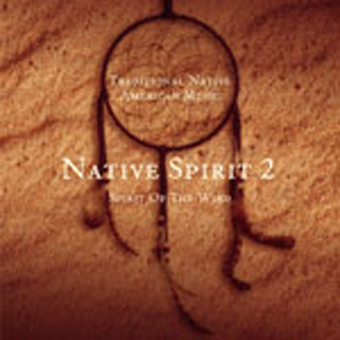 NATIVE SPIRIT 2 - Spirit of the Earth