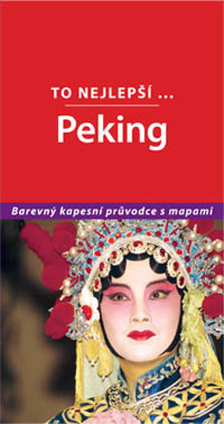 Peking To nejlepší (průvodce)