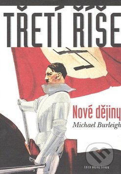 Třetí říše Nové dějiny