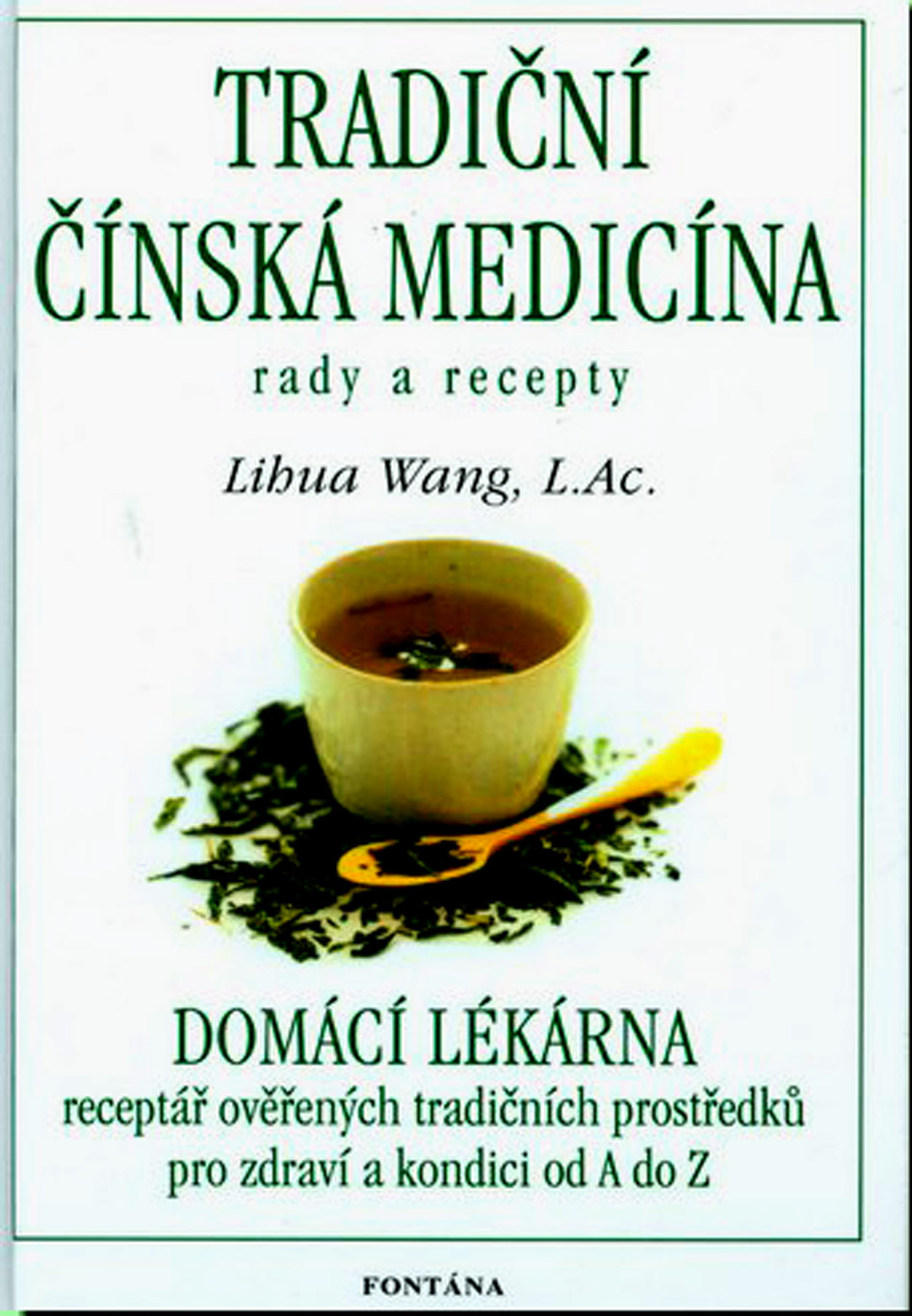 TRADIČNÍ ČÍNSKÁ MEDICÍNA - Recepty