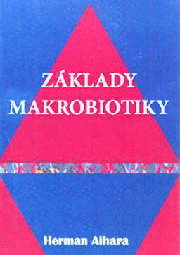 ZÁKLADY MAKROBIOTIKY 