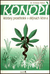 Konopí - léčebný prostředek v dějinách lidstva 