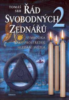Řád svobodných zednářů 2. díl 