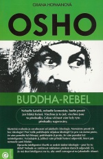 Osho - Buddha rebel, který se nikdy nenarodil a nikdy nezemřel