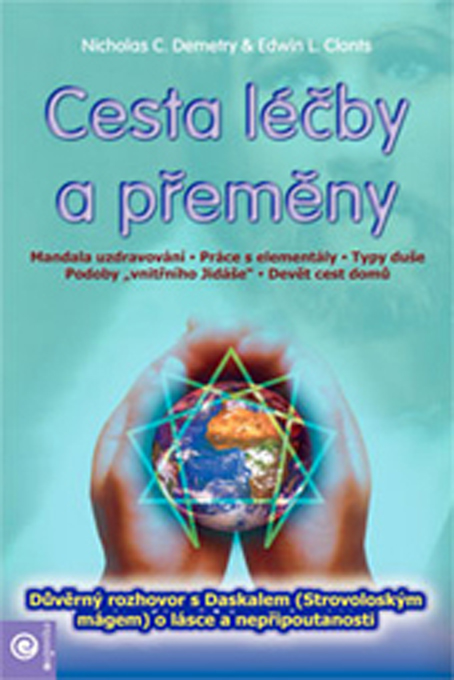 Cesta léčby a přeměny