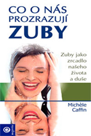 Co o nás prozrazují zuby