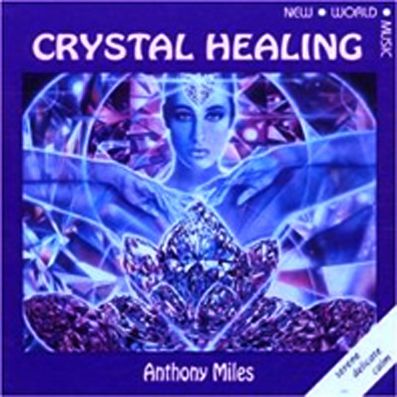 CRYSTAL HEALING - ESSENTIAL MUSIC