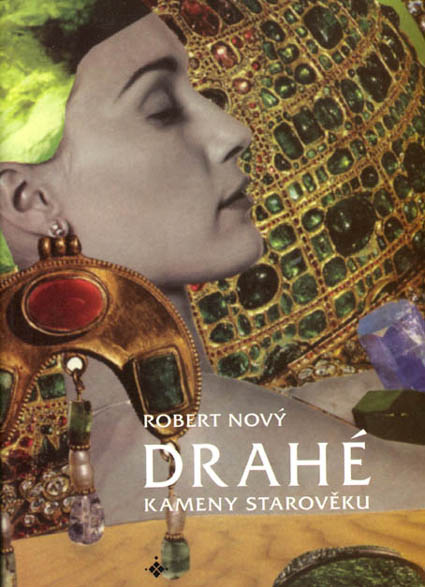 Drahé kameny starověku