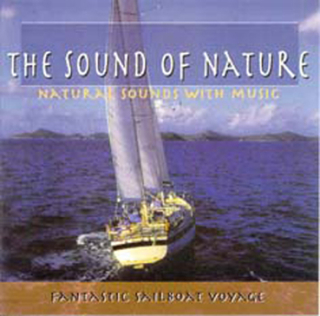 FANTASTIC SAILBOAT VOYAGE - Natural Soun