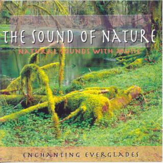 ENCHANTING EVERGLADES - NATURAL SOUNDS