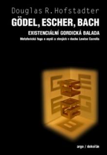 Gödel, Escher, Bach - Existencionální gordická balada 