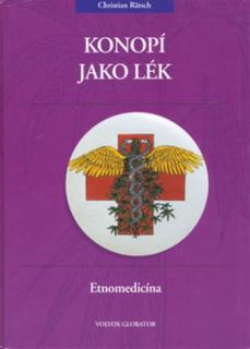 KONOPÍ JAKO LÉK – etnomedicína 