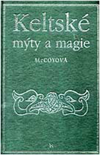 Keltské mýty a magie
