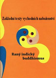Raný indický buddhismus - Základní texty