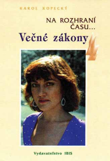 Večné zákony 1,2 / Duchovná premena 