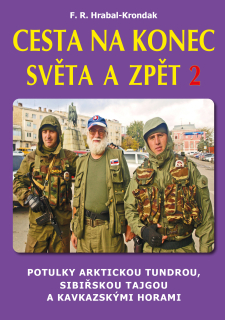 CESTA NA KONEC SVĚTA A ZPĚT 2  / Západní Sibiř