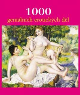 1000 GENIÁLNÍCH EROTICKÝCH DĚL 