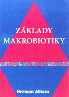 ZÁKLADY MAKROBIOTIKY 