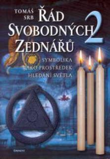 Řád svobodných zednářů 2. díl 
