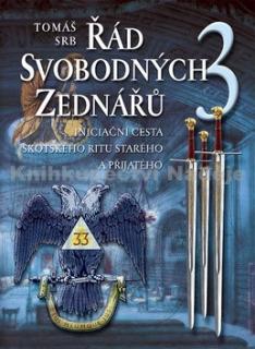 Řád svobodných zednářů 3. díl 