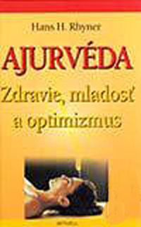 Ajurvéda - zdravie,mladosť a optimizmus