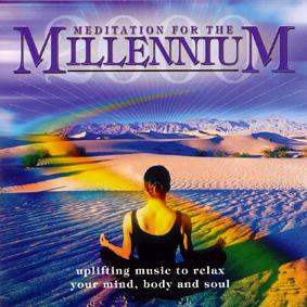 MEDITATION FOR THE MILLENNIUM