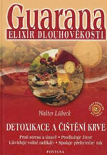 Guarana elixír dlouhověkosti z Jižní Ameriky
