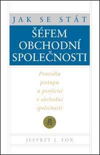 Jak se stát šéfem obchodní společnosti
