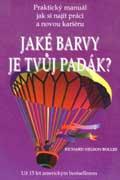 Jaké barvy je tvůj padák?