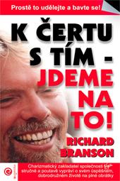 K čertu s tím - jdeme na to!     