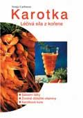 Karotka Léčivá síla z kořene