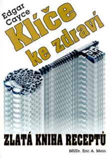 Zlatá kniha receptů -  klíč ke zdraví