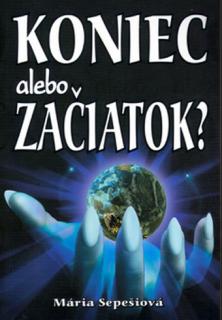 Koniec alebo začiatok? 