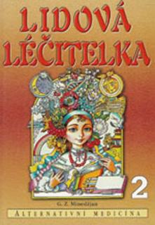 Lidová léčitelka / tajemství alternativn