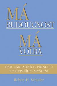 Má budoucnost Má volba