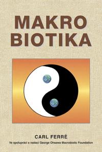 Makrobiotika a přírodní léčení