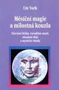 Měsíční magie a milostná kouzla