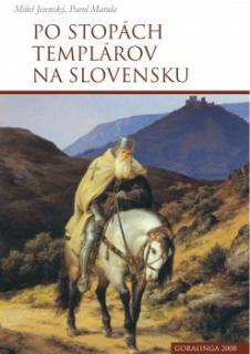 Po stopách templárov na Slovensku 