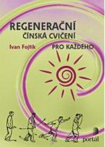 Regenerační Čínská Cvičení Pro Každého