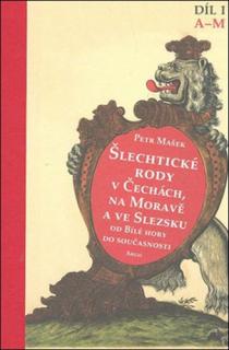 Šlechtické rody v Čechách,na Moravě a Slezsku od Bílé hory do současnosti. Dí