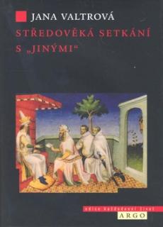 Středověká setkání s „jinými"