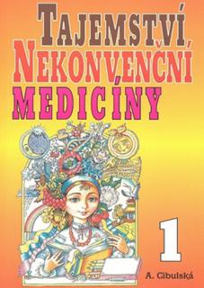 Tajemství nekonvenční medicíny