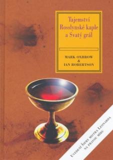 Tajemství rosslynské kaple a svatého grálu