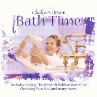 BATH TIME - CHAKRAS DREAM