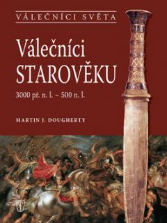 Válečníci starověku (3000 př.n.l. - 500 n.l.)